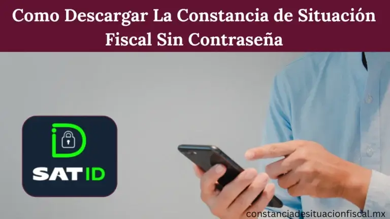 Descarga del Constancia De Situación Fiscal sin contraseña